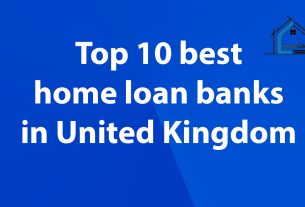 Top 10 best home loan banks in United Kingdom