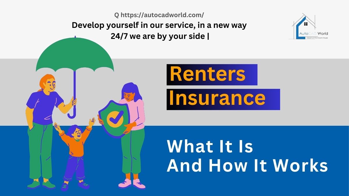 Renters Insurance What It Is and How It Works